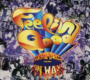 nightmares on wax - feelin' good