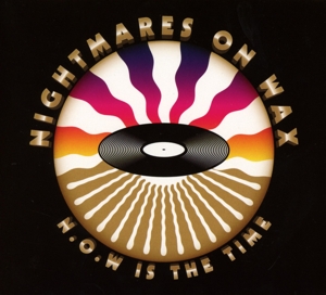 nightmares on wax - n.o.w is the time (2cd digipak)