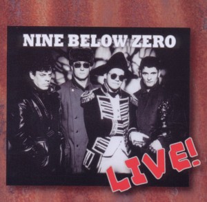 nine below zero - live in europe 1992