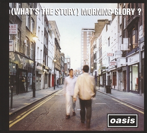 oasis - (what's the story)morning glory? (remast