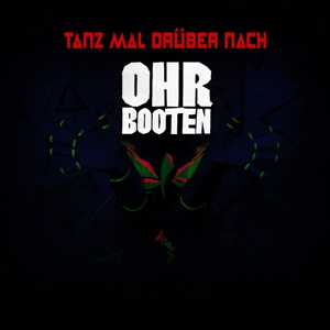 ohrbooten - tanz mal dr�ber nach (digipak)
