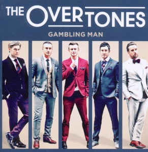 overtones,the - gambling man