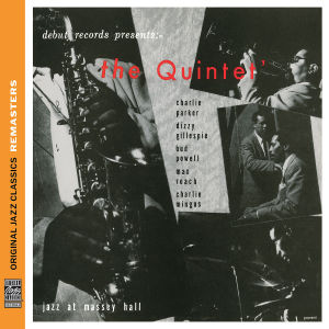 parker/gillespie/powell/roach/mingus - the quintet: jazz at massey hall (ojc re