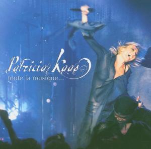 patricia kaas - toute la musique...
