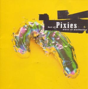 pixies - best of pixies-wave of mutilation