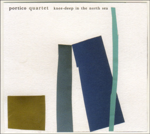 portico quartet - knee deep in the north sea