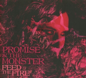 promise and the monster - feed the fire