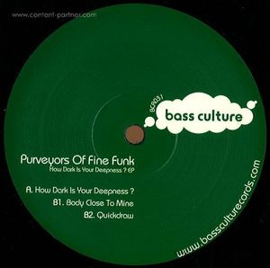 puveyors of fine funk - how dark is your deepness