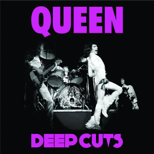 queen - deep cuts 1973-1976