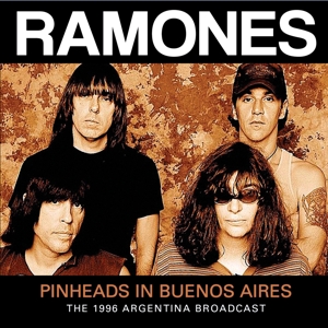 ramones - pinheads in bueons aires