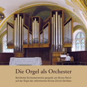 reich,bruno - die orgel als orchester