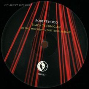 robert hood - black technician (ur mad mike remixes)