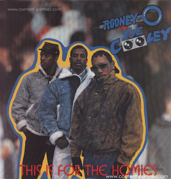 rodney o & joe cooley - this is for the homies