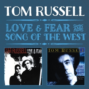 russell,tom - love & fear and song of the west