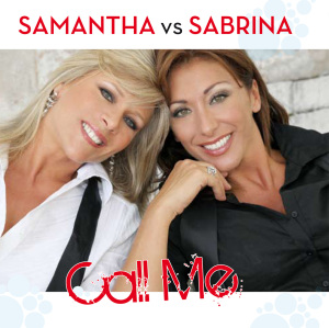 samantha vs. sabrina - call me