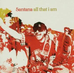 santana - all that i am
