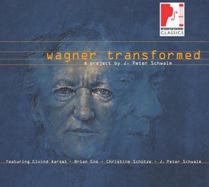 schwalm,j.peter/eno,brian/aarset,eivind/ - wagner transformed