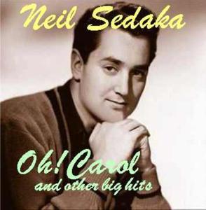 sedaka,neil - oh! carol & other hits