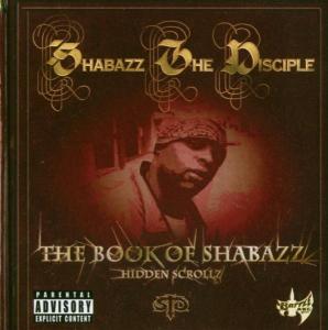 shabazz the disciple - the book of shabazz (hidden scrollz)