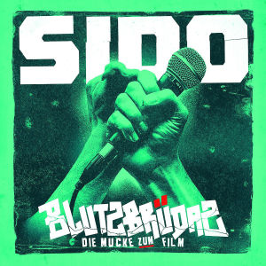 sido - blutzbr�daz - die mukke zum film (nachfo