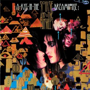 siouxsie and the banshees - a kiss in the dreamhouse (remastered & e