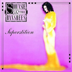siouxsie and the banshees - superstition (remastered and expanded)