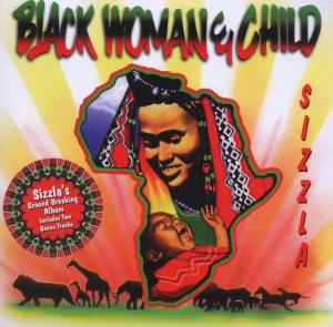 sizzla - black woman & child (17 track edition)
