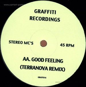 stereo mc's - Good Feeling Remixes (inc Terranova Rmx)
