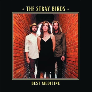 stray birds,the - best medicine
