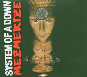 system of a down - mezmerize