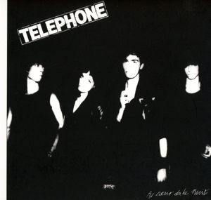 telephone - au coeur de la nuit (remastered2015)