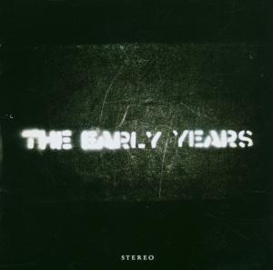 the early years - the early years