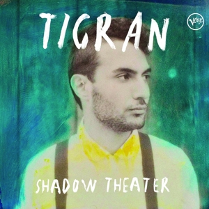 tigran - shadow theater