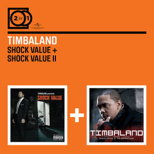 timbaland - 2 for 1: shock value/shock value ii