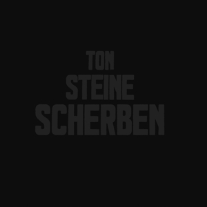 ton steine scherben - iv (die schwarze)