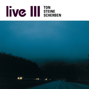 ton steine scherben - live iii
