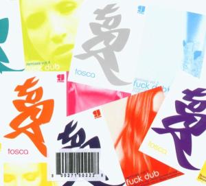 tosca - fuck dub mixes (Back)