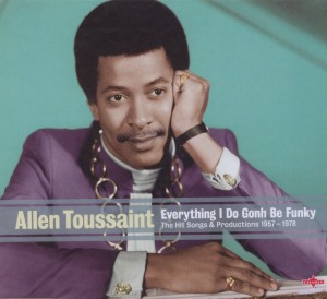 toussaint,allen - everything i do gonh be funky-the