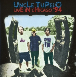 uncle tupelo - live in chicago '94