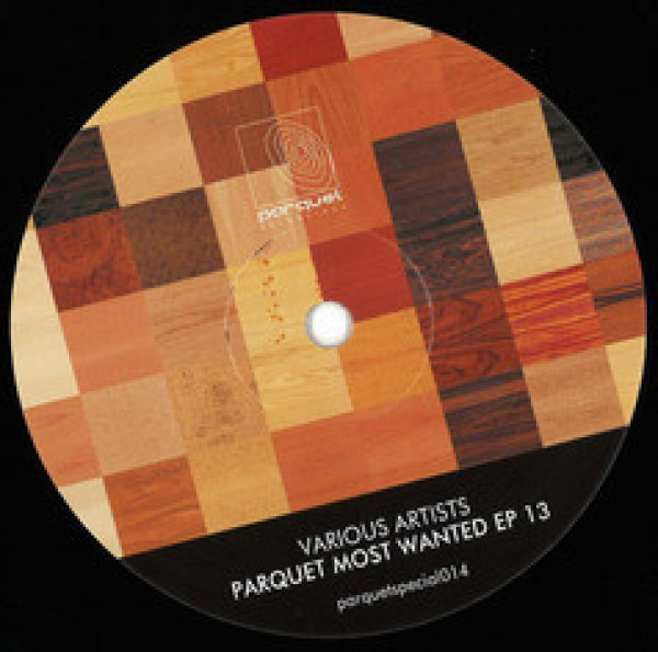 various artists - Parquet Most Wanted EP 13