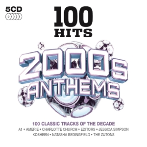 various - 100 hits-2000's anthems