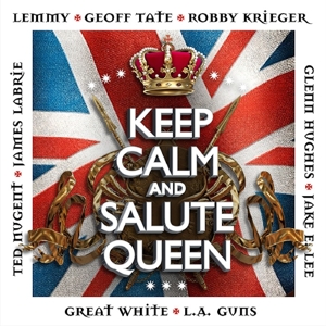 various - keep calm & salute the queen