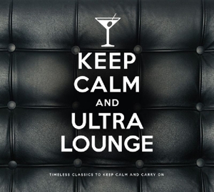 various - keep calm and ultra lounge