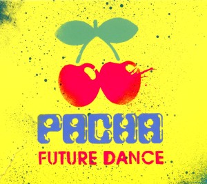 various - pacha future dance