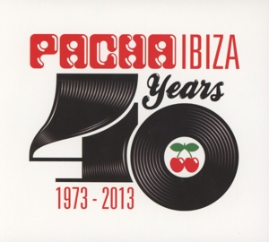 various - pacha ibiza 40 years 1973-2013