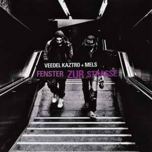 veedel kaztro & mels - fenster zur straáe