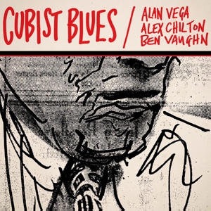 vega,alan & chilton,alex & vaughn,ben - cubist blues