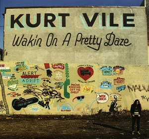 vile,kurt - waking on a pretty daze