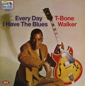 walker,t-bone - every day i have the blues