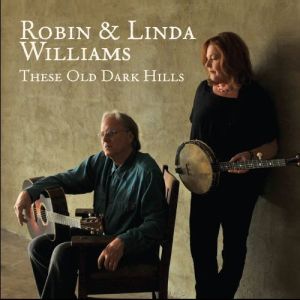 williams,robin & linda - these old dark hills